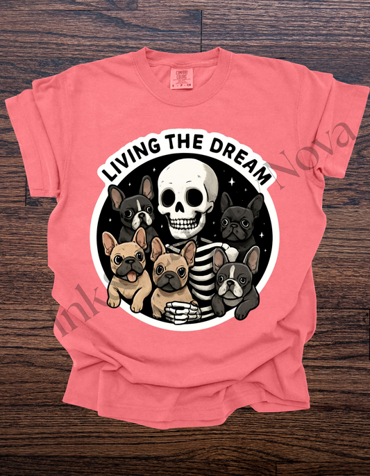 Living the Dream Tee